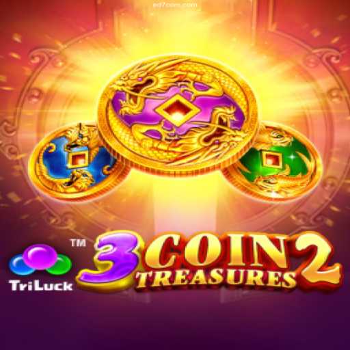 Explore the Adventure of 3CoinTreasures2 with ED7 BET